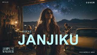 Sofaz  Janjiku psychedelic Indie Version  Cover