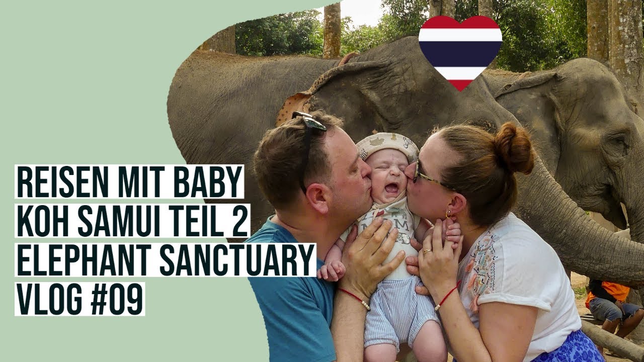 Reisen mit Baby I Thailand I Koh Samui Teil 2 I Vlog #09