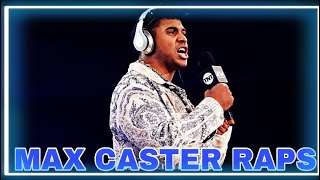 ▶️Max Caster Raps || Part 15◀️