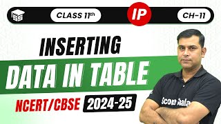 Celebrity Inserting Data in Table | Class 11th (IP) Ch - 11 Structured Querty Language (SQL) | 2024 - 25 Wealth