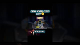 FADED WHEEL EVENT #freefirehighlights #foryoubage #shortsfeed #viralfreefireshorts #garenafreefire