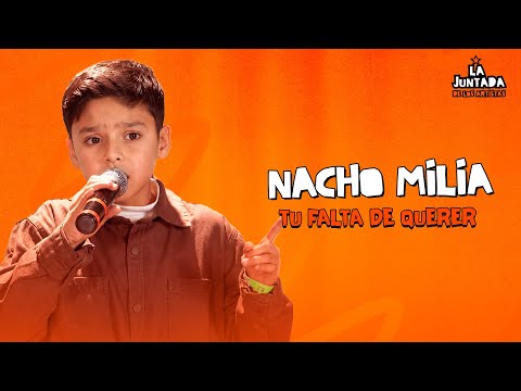 TU FALTA DE QUERER - NACHO MILIA en VIVO en  LA JUNTADA DE LOS ARTISTAS 