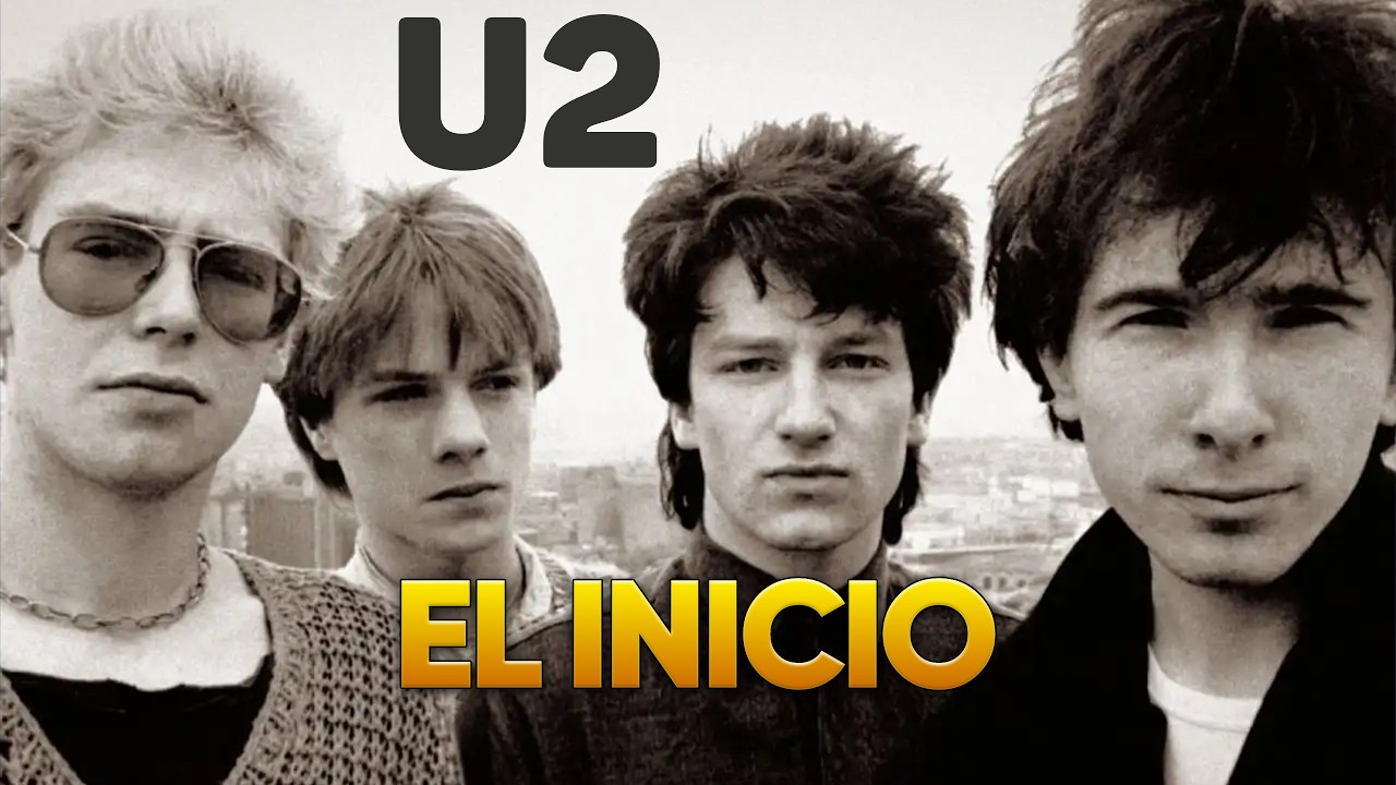 U2 La Historia: 4 Adolescentes Que Lo Arriesgaron Todo