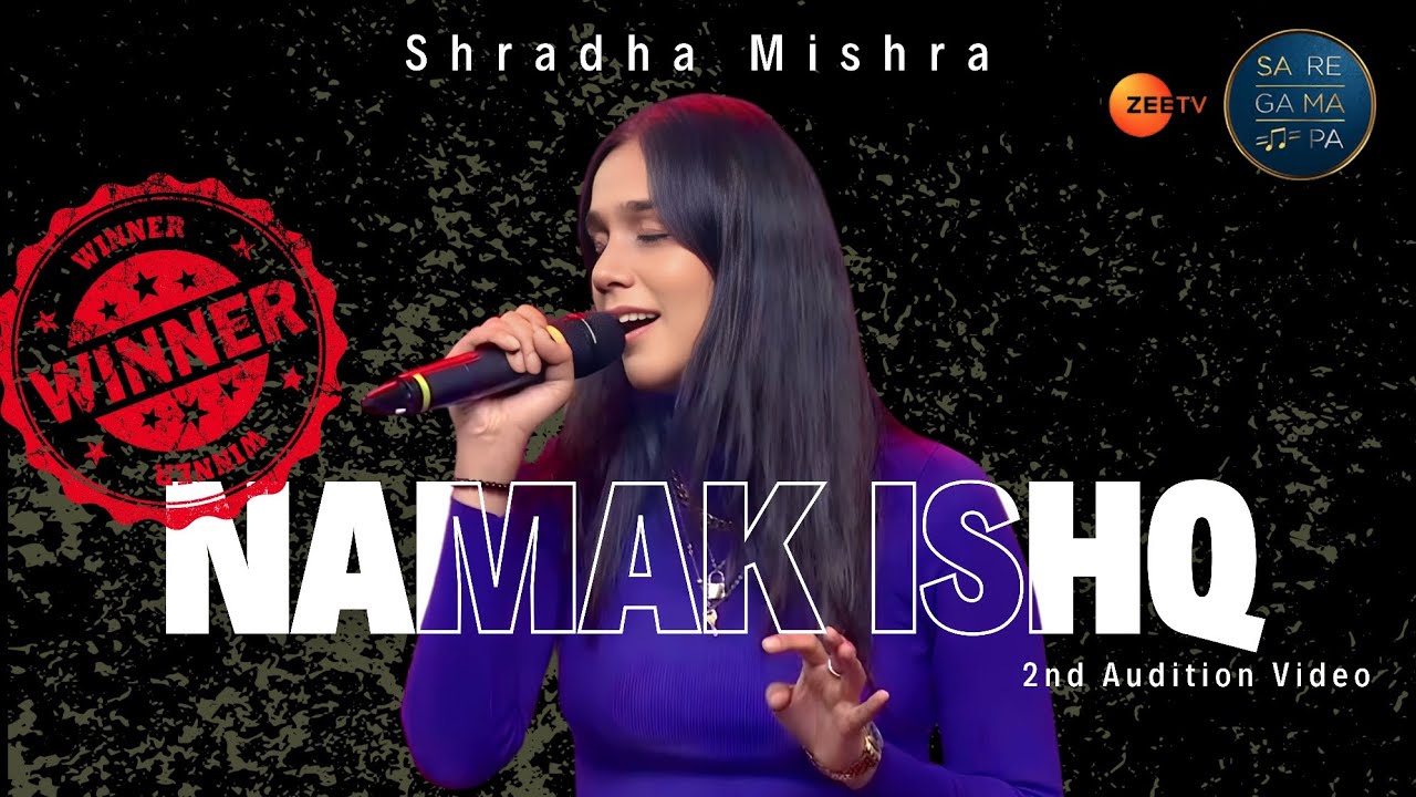 Namak Ishq Ka | Shradha Mishra | Lyrical Video | Omkara | Cover | Zee Tv Saregamapa | Winner 2024