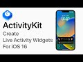 Create a live activity with activitykit  widgetkit for ios 16