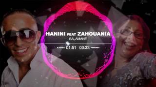 Hanini Feat Zahouania ( Salamane )