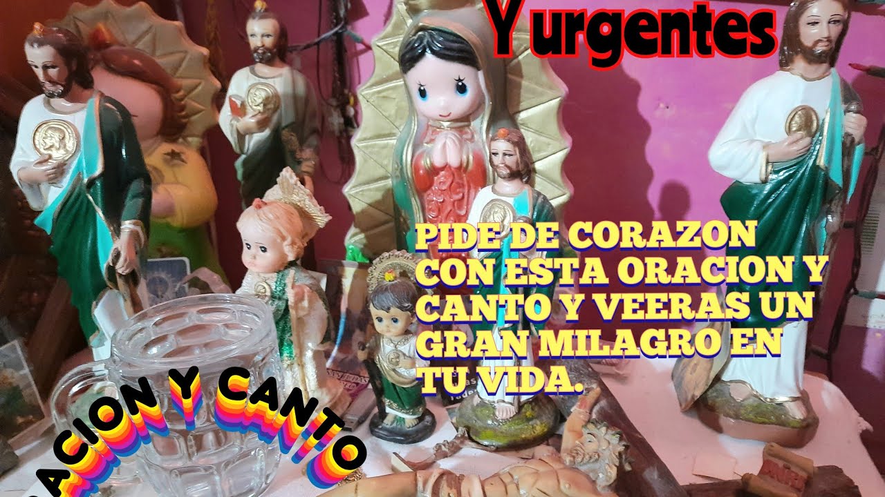 Cómo hacer oración para pedir un milagro urgente canto a San Judas ...