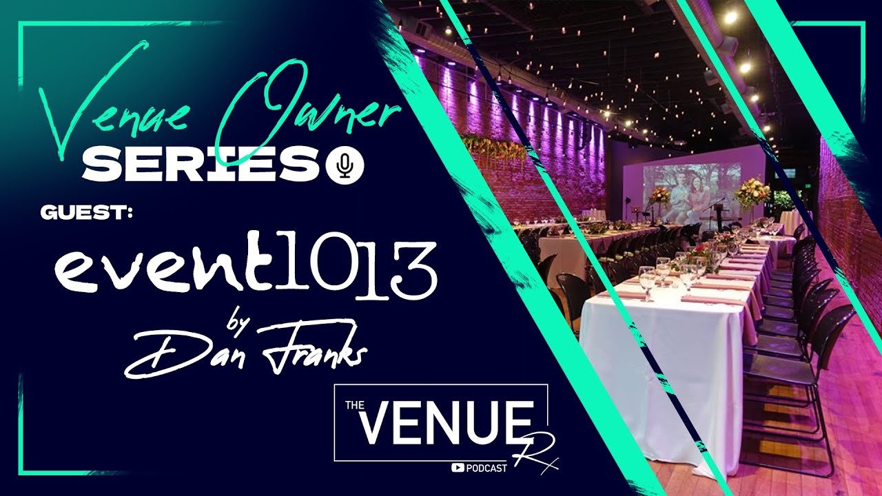 From A Podcast Movement to Venue Ownership | Ep 24 Dan Franks | The Venue RX