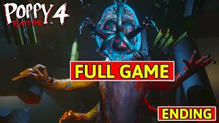 Poppy Playtime Chapter 4 Full Game Walkthrough & Ending