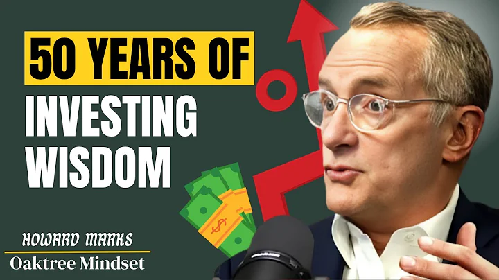 HOWARD MARKS HOW I MASTERED THE MARKETS – MY ADVICE FROM 50 YEARS OF INVESTING