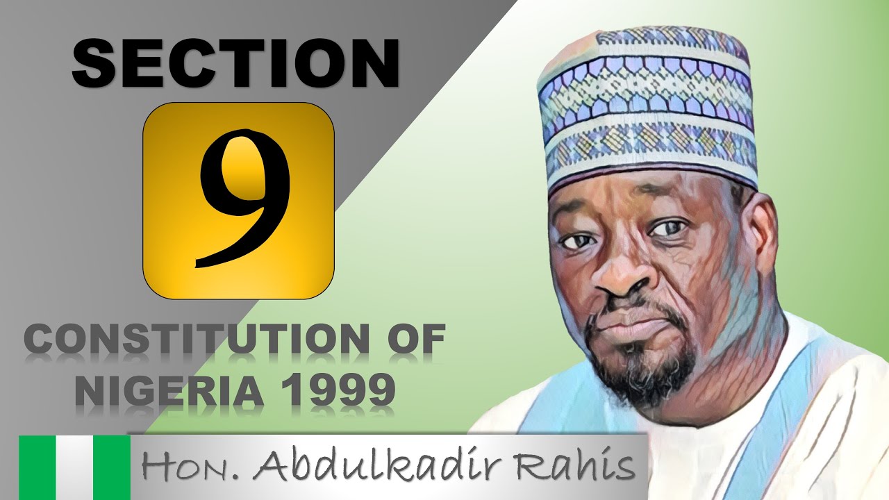 SECTION 9. Constitution amendment procedure, Nigeria. 