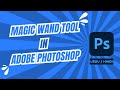 Magic Wand Tool in Adobe Photoshop | Urdu/ Hindi | Lec #2 | Prof. Ghulam Mustafa | Grace Institute