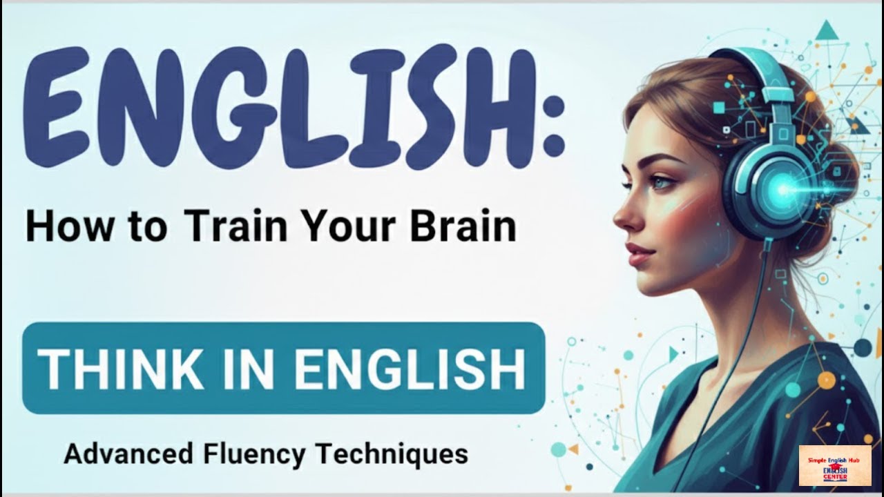 How to Train Your Brain to Think in English II Speaking Practices II Daily Grammar