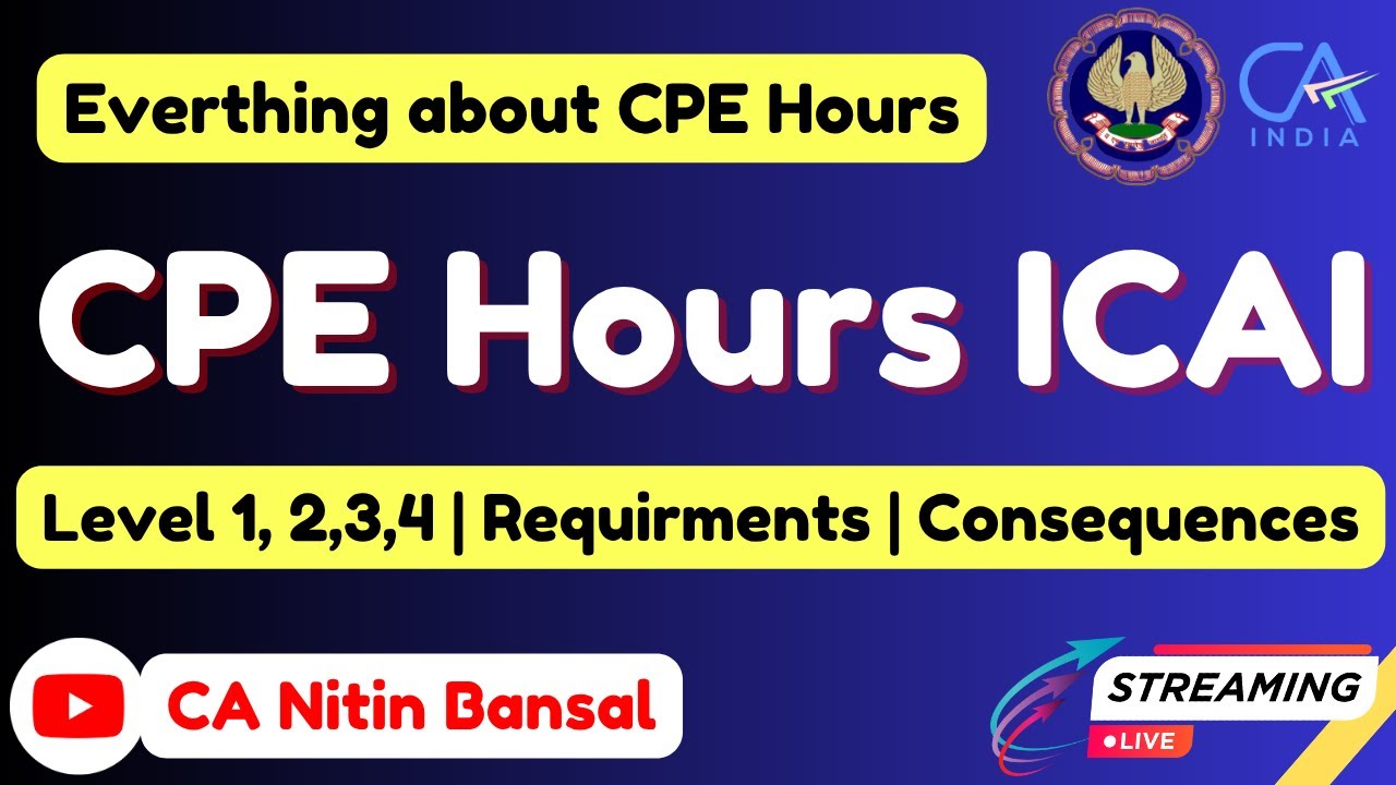CPE Hours ICAI | CPE Requirements for CAs in Job or Practice | CPE Hours requirement