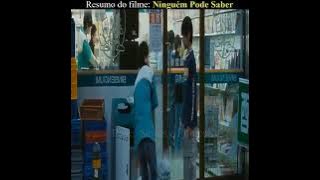 resumo filme: ninguem pode saber