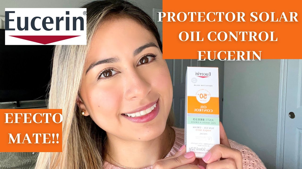 EUCERIN OIL CONTROL PROTECTOR SOLAR ANTI-BRILLO EFECTO MATE! AQUÍ LA RESEÑA  MÁS COMPLETA! 