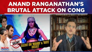 Anand Ranganathan's Brutal Attack On 'Misogynist' Congress As He Lists All Sexist Slurs By Its Netas