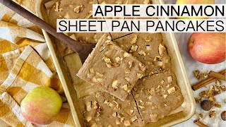 Apple Cinnamon Sheet Pan Pancakes | Easy Fall Breakfast