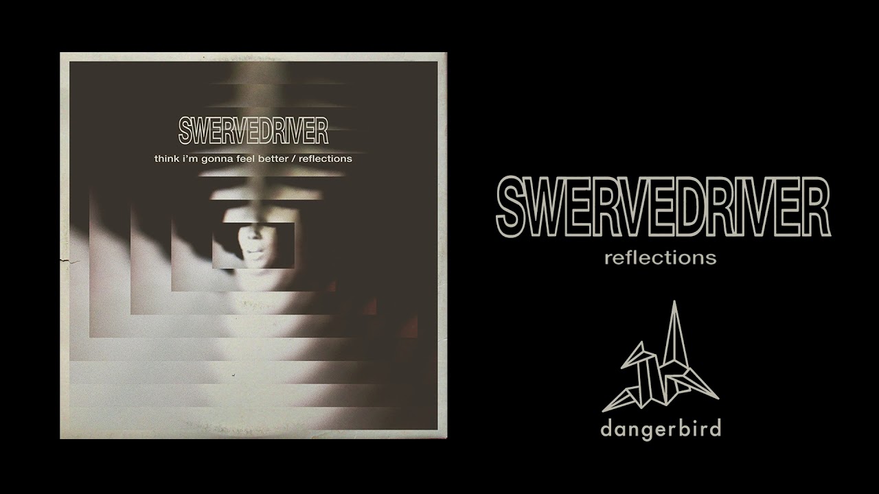 Swervedriver - Reflections