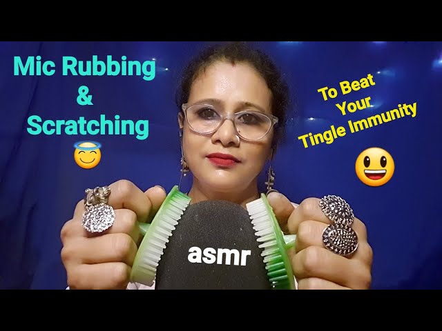 Asmr Mic Rubbing & Scratching to beat your tingle Immunity 🎤🧠 |Asmr Ghosal |