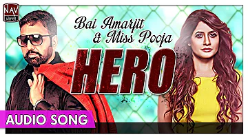 Hero (Official Song) | Miss Pooja & Bai Amarjit | Superhit Punjabi Duet Songs | Priya Audio