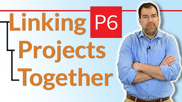 Linking Two (or more) Projects Together in Primavera P6