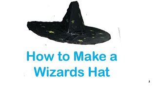 How to Make a Wizards Hat
