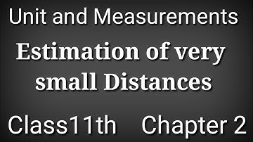 Estimation of Small Distances|Lecture 5|CONCEPTUAL PHYSICS
