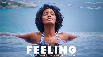 Intense Kompa Zouk Instrumental - Feeling [Free Download]