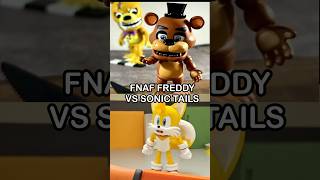 FNaF Freddy Vs Sonic Tails | FNaF Movie 2 MEME
