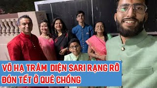 Võ Hạ Trâm Lần Đầu Mặc Sari Truyền Thống Ấn Độ Và Đón Tết Diwali Ở Quê Chồng