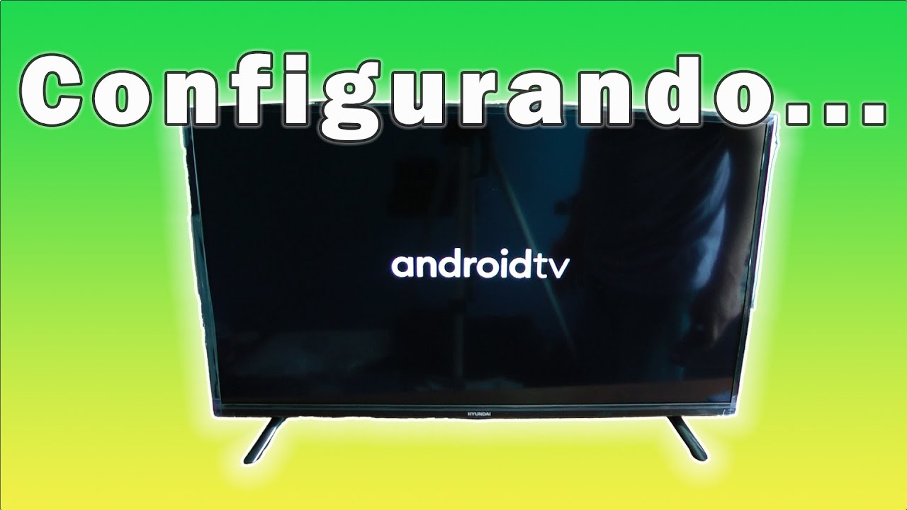 Activar el HDMI en un televisor con Android Tv 