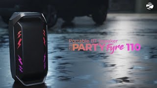 Zebronics Party Fyre 110 🔥 - When the bass calls… you don’t ignore it.