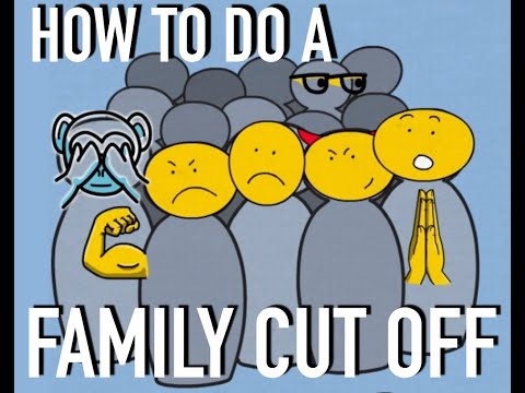 How To Do A Cut Off From the Narcissistic Family System