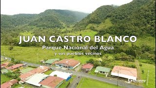 PARQUE NACIONAL DEL AGUA JUAN CASTRO BLANCO COSTA RICA