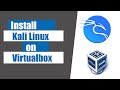 How to Install Kali Linux on Virtualbox