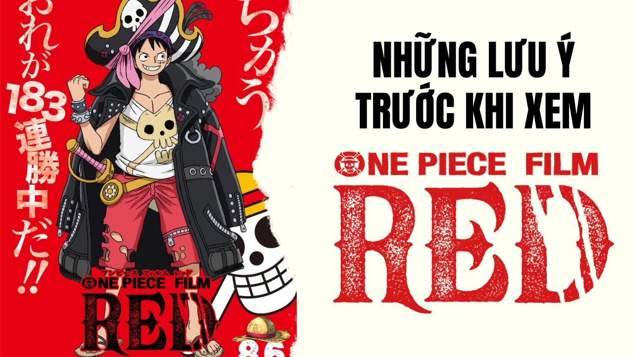 Những lưu ý trước khi ra rạp xem One Piece Red YouTube
