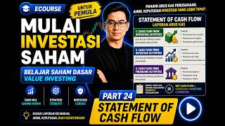 MULAI INVESTASI SAHAM PART 24 - Statement Of Cash Flow