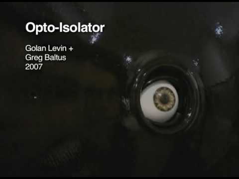 Golan Levin & Greg Baltus: Opto-solator, Responsive Eye Interface 2007