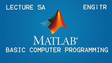 Basic Computer Programming with MATLAB | Lecture 5A | English / Turkish