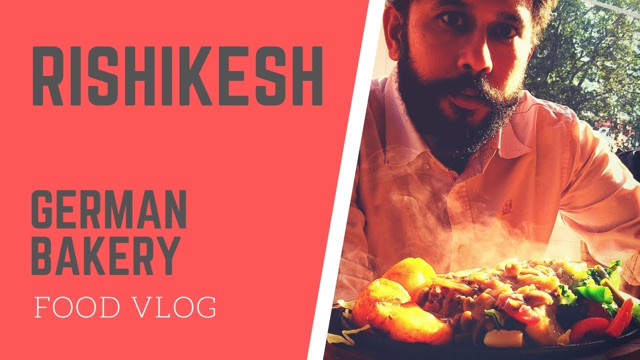 Rishikesh s Best Place I German Bakery YouTube Rishikesh s Best Place I German Bakery YouTube