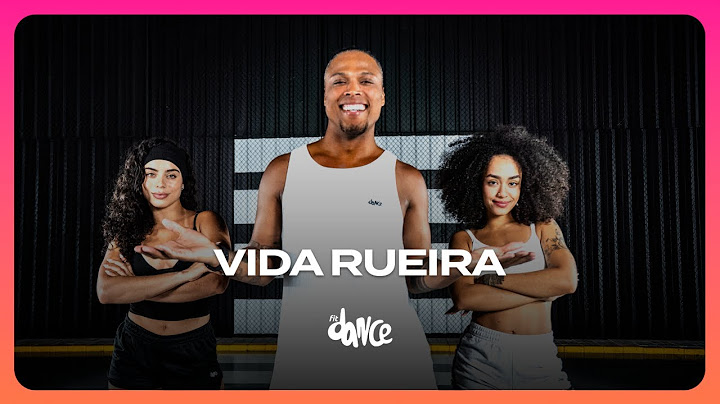 VIDA RUEIRA - Zé Felipe, MC Tuto, Natanzinho Lima (DG e Batidão Stronda) | FitDance (Coreografia)