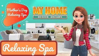 My Home Design Dreams - Mother's Day Relaxing Spa screenshot 4