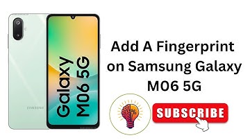 How to Add A Fingerprint on Samsung Galaxy M06 / M06 5G