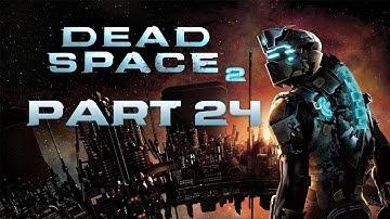 Dead Space 2 Playthrough Part 24 Ch 7 Surviving Swarm of Necromorphs While Ellie Unlocks Door