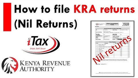 KRA Nil Returns- How to file KRA Nil returns (Itax KRA Nil returns)