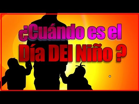 ¿Cuando Es El Dia Del Niño ? - 2015 - YouTube