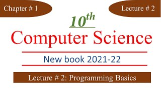 Famous Lec 2 | 10th Computer | Chapter 1 | Programming Basics | New Book with Practical Profile