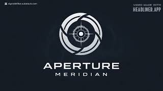Aperture Meridian - Earthside Recruitment Bulletin