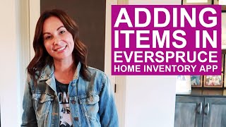 Transform Your Home with Everspruce Home Inventory App: The Ultimate Guide to Adding Items screenshot 2